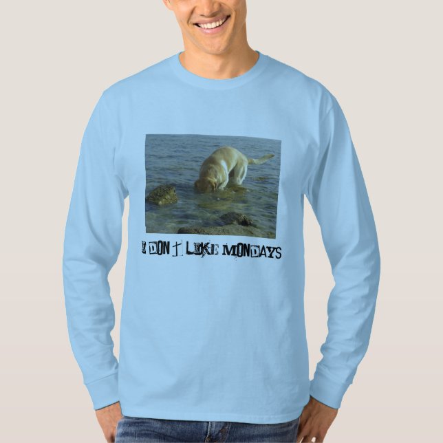 Jag gillar inte Måndagar Tee Shirt (Framsida)