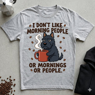 Jag Gillar Inte Morgnar Eller Grinig Skotte T Shirt