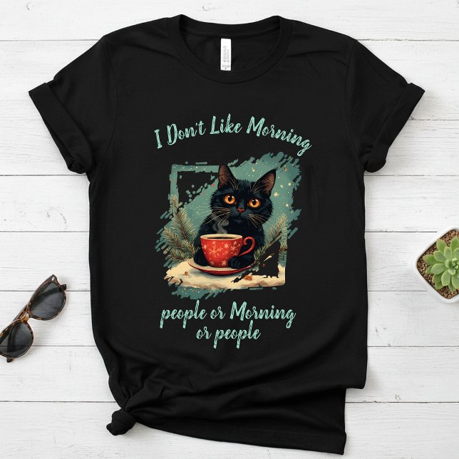 Jag gillar inte morgon, katten dricker kaffe t shirt (Skapare uppladdad)