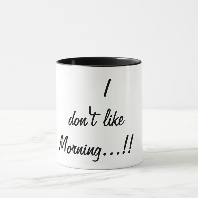 Jag gillar inte morgon mugg (Center)