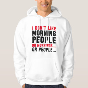 Jag gillar inte morgonfolk hoodie