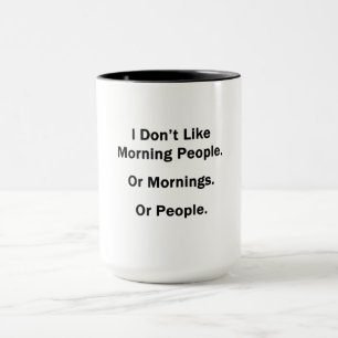 Jag gillar inte morgonfolk mugg