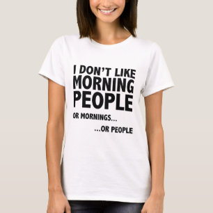 Jag gillar inte morgonfolk t shirt