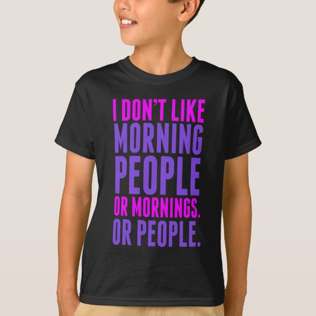 Jag gillar inte morgonfolk t-shirt (Framsida)