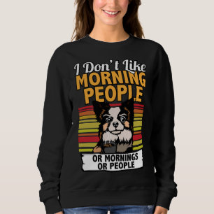 Jag gillar inte morgonfolket Pommern.. T Shirt