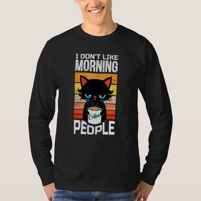 Jag gillar inte morgonkatt med kaffe t shirt (Framsida)