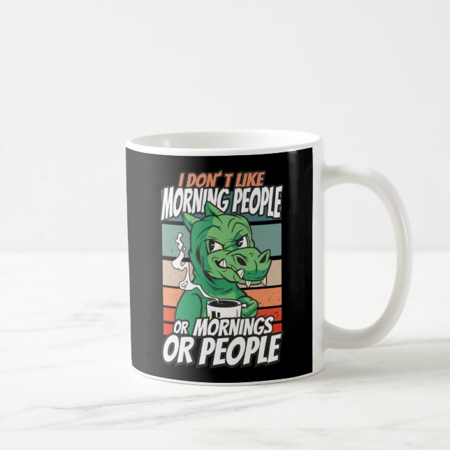 Jag gillar inte morgonmänniskor eller morgnar elle kaffemugg (Höger)
