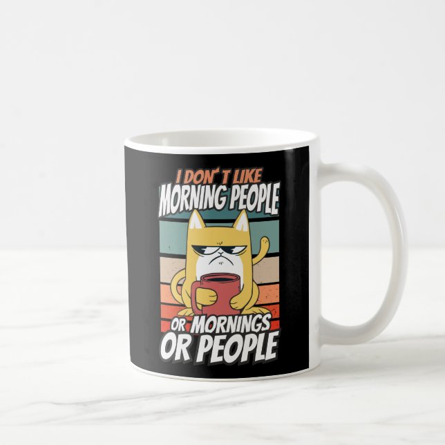 Jag gillar inte morgonmänniskor eller morgnar elle kaffemugg (Höger)