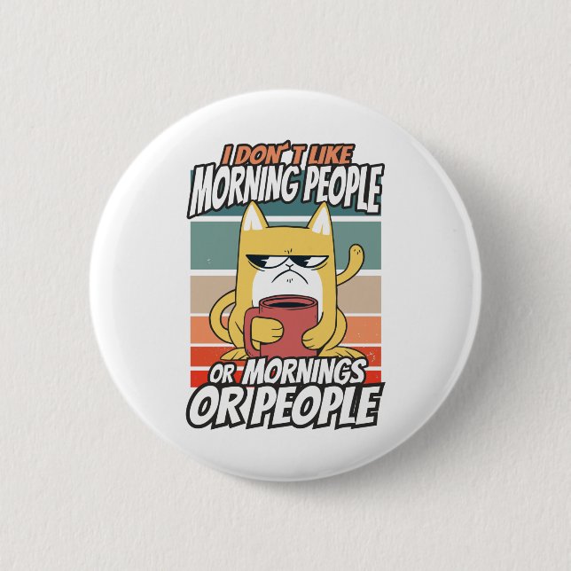 Jag gillar inte morgonmänniskor eller morgnar elle knapp (Framsida)
