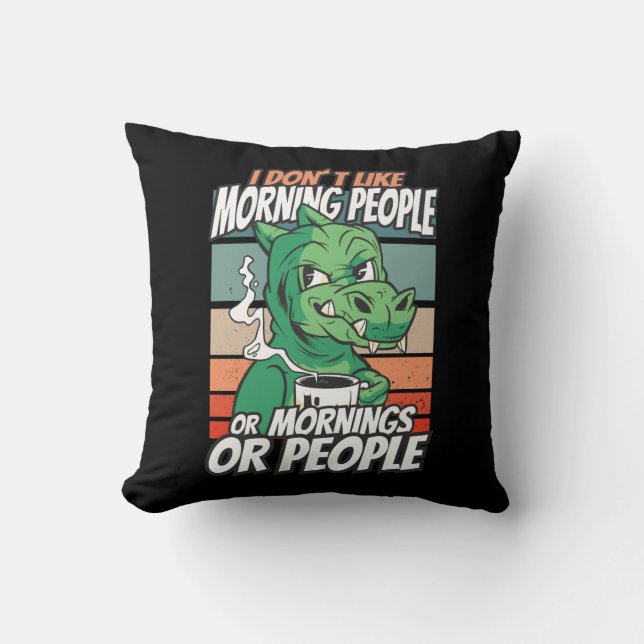 Jag gillar inte morgonmänniskor eller morgnar elle kudde (Framsida)
