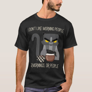 Jag gillar inte morgonmänniskor eller morgnar elle t shirt