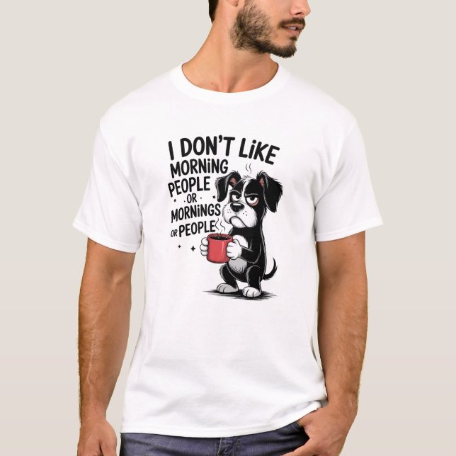 Jag Gillar Inte Morgonmänniskor Roligt T Shirt (Framsida)