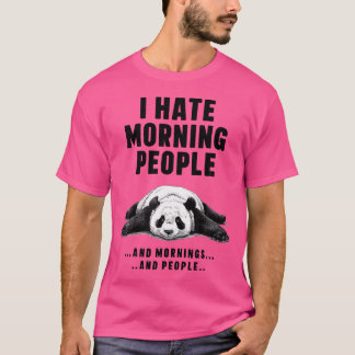 Jag Gillar Inte Morgonmenskor Eller Morgnar Eller T Shirt