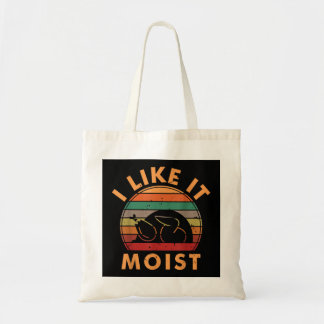 Jag gillar IT MOIST Shirt Thanksgiving Costume Tur Tygkasse
