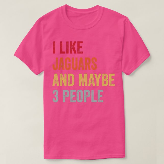 Jag gillar Jaguars kanske 3 personer T Shirt (Design framsida)
