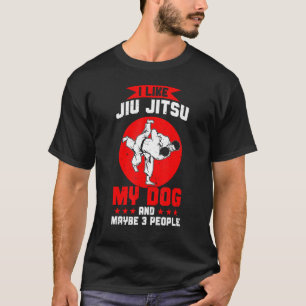Jag gillar Jiu Jitsu min Hund och kanske tre perso T Shirt