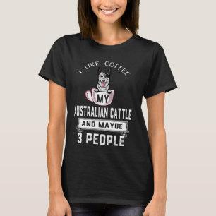 Jag Gillar Kaffe Min Australiensiska Nötboskap Hun T Shirt