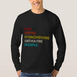 Jag gillar kaffe min docka och kanske folk t shirt
