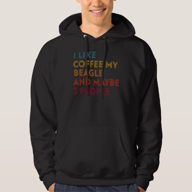 Jag gillar kaffe min Hund och kanske tre personer Hoodie (Framsida)
