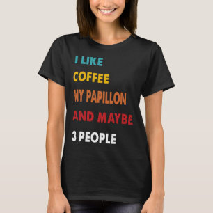 Jag gillar kaffe min papillon och kanske tre männi t shirt