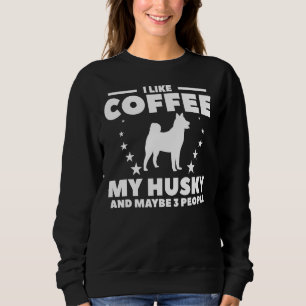 Jag gillar kaffe mitt husky och kanske 3 personer t shirt