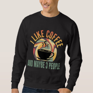 jag gillar kaffe och kanske 3 personer retro stil lång ärmad tröja