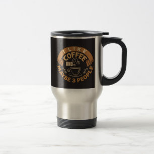 Jag Gillar Kaffe Och Kanske 3 Personer Roligt Pres Resemugg