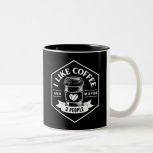 JAG GILLAR KAFFE OCH KANSKE 3 PERSONER Två-Tonad MUGG