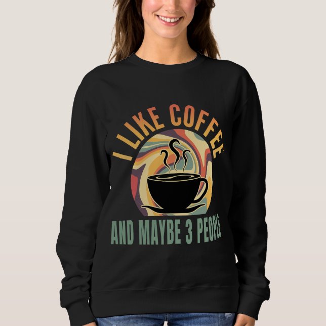 Jag gillar kaffe och kanske tre personer i stil.. t shirt (Framsida)