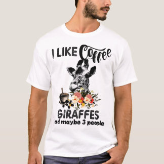 jag gillar kaffegiraff, och kanske 3 bemannar t shirt