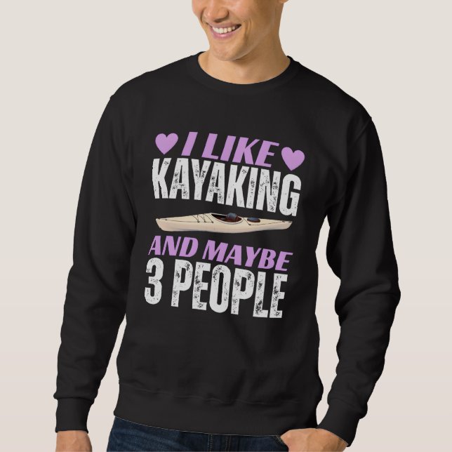 jag gillar kajakpaddling och kanske 3 personer lång ärmad tröja (Framsida)