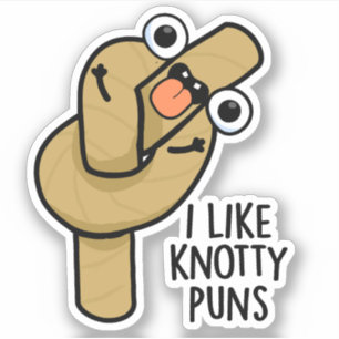 Jag gillar Knotty Puns Funny Rope Pun Klistermärken
