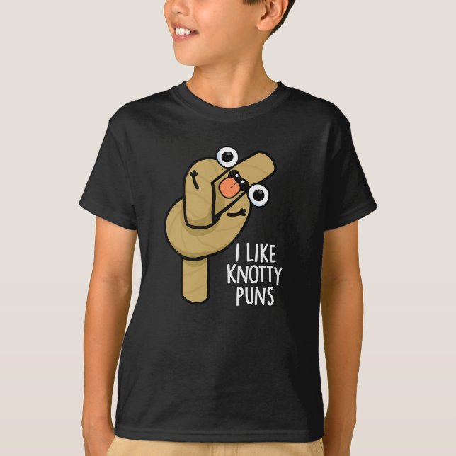 Jag gillar Knotty Puns Funny Rope Pun Mörk BG T Shirt (Framsida)