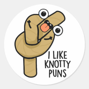 Jag gillar Knotty Puns Funny Rope Pun Runt Klistermärke