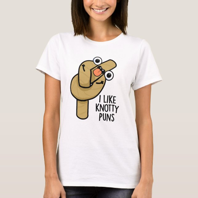 Jag gillar Knotty Puns Funny Rope Pun T Shirt (Framsida)