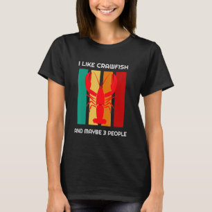 Jag gillar Kräftor och kanske 3 Kräftor T Shirt