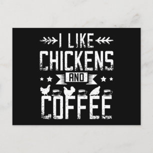 Jag gillar kycklingar och kaffe vykort