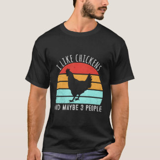 Jag gillar kycklingar och kanske 3 kycklingar. t shirt