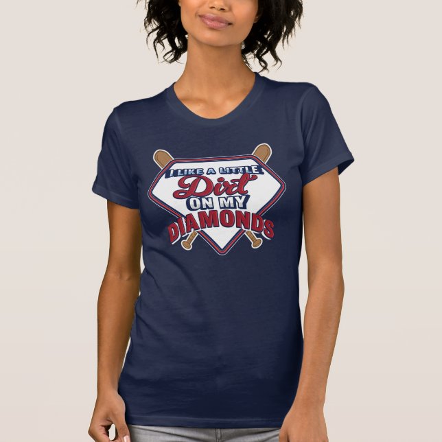 Jag Gillar Lite Smuts På Min Diamantbaseboll T Shirt (Framsida)