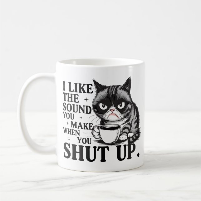 Jag gillar ljudet du gör när du tiger katt kaffemugg (Vänster)