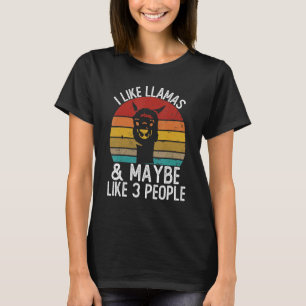 Jag gillar Llamas och kanske som 3 personer Shirts T Shirt