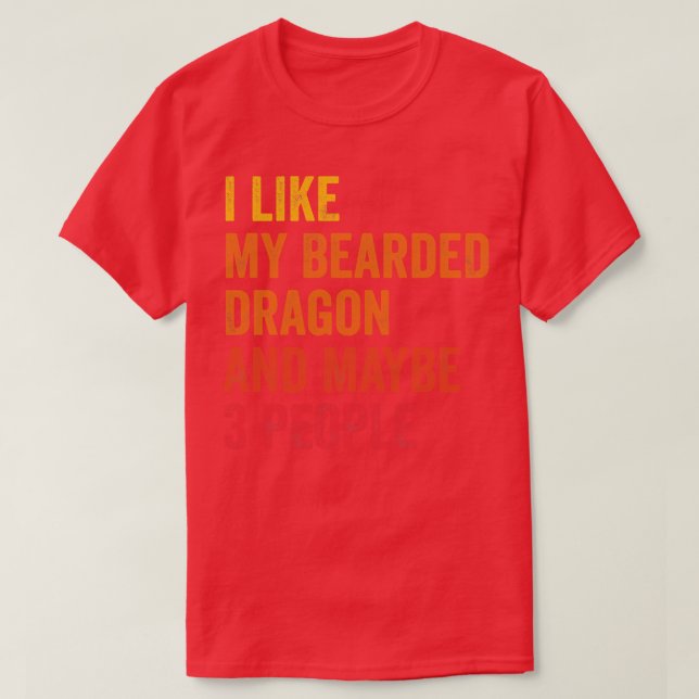 Jag gillar min böjda drake kanske 3 personer t shirt (Design framsida)