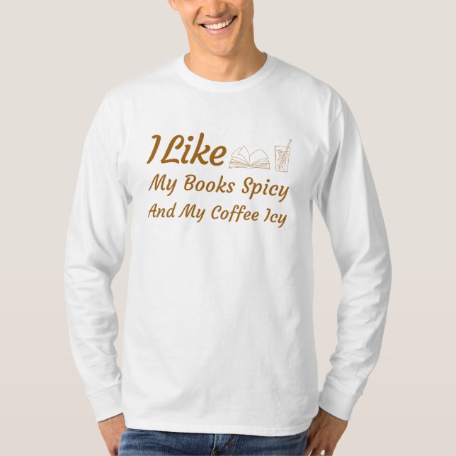 Jag gillar min Bokar-krydda och min kaffeIsig T Shirt (Framsida)