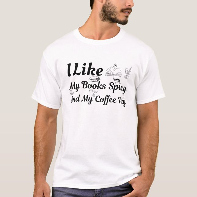 Jag gillar min Bokar-krydda och min kaffeIsig T Shirt (Framsida)