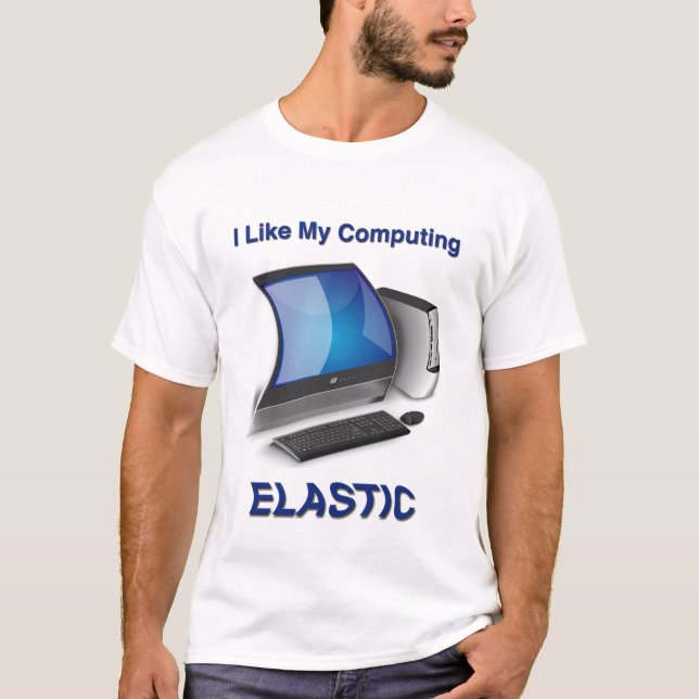 Jag gillar min elastiska databehandling t shirt (Framsida)