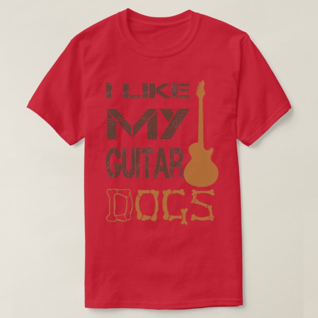 Jag gillar min guitar hundar-gåva till gitarr och  t shirt (Design framsida)
