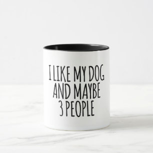 Jag gillar min Hund och kanske 3 personer Mugg