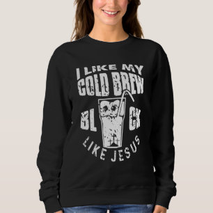 Jag gillar min kallbryggda kaffe svart som Jesus v T Shirt