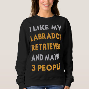 Jag gillar min labradoperatör och kanske 3 persone t shirt