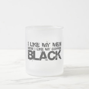 Jag gillar min manar hur jag gillar mitt kaffe frostad glasmugg